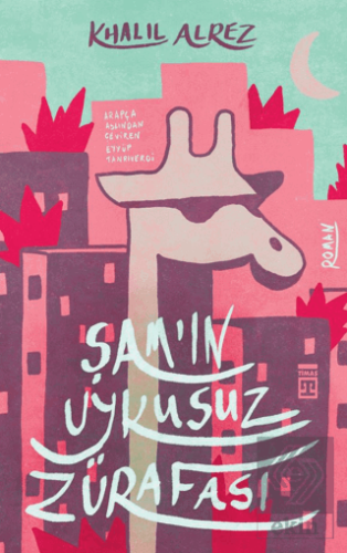 Şamın Uykusuz Zürafası