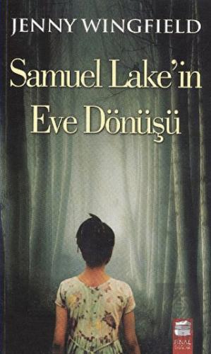 Samuel Lake'in Eve Dönüşü