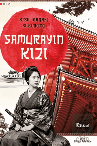 Samurayın Kızı Etsu Inagaki Sugimoto Ritüel Yayınları Satın Al - ekink