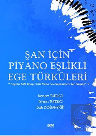 Şan için Piyano Eşlikli Ege Türküleri