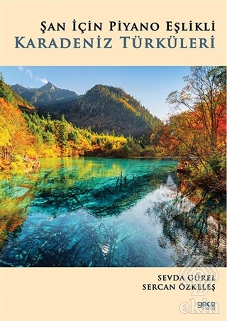 Şan İçin Piyano Eşlikli Karadeniz Türküleri