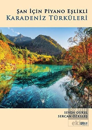Şan İçin Piyano Eşlikli Karadeniz Türküleri