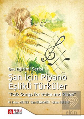 Şan İçin Piyano Eşlikli Türküler
