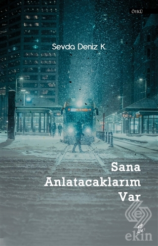 Sana Anlatacaklarım Var