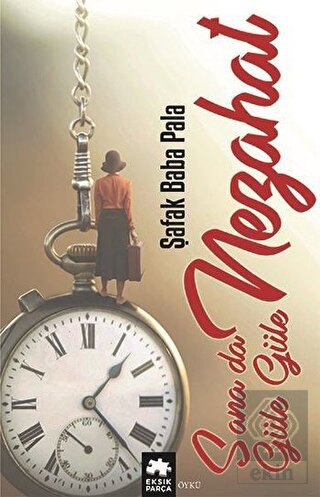 Sana da Güle Güle Nezahat