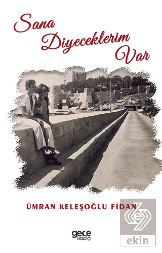 Sana Diyeceklerim Var