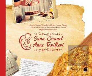 Sana Emanet Anne Tarifleri