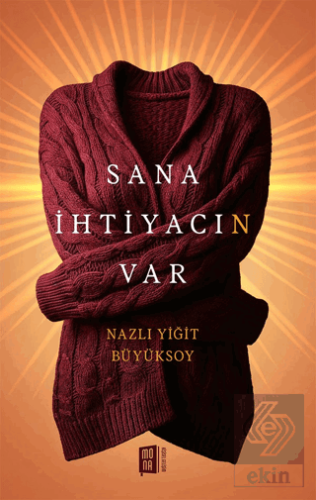 Sana İhtiyacın Var