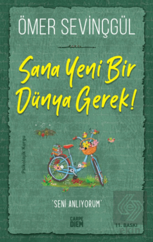 Sana Yeni Bir Dünya Gerek!