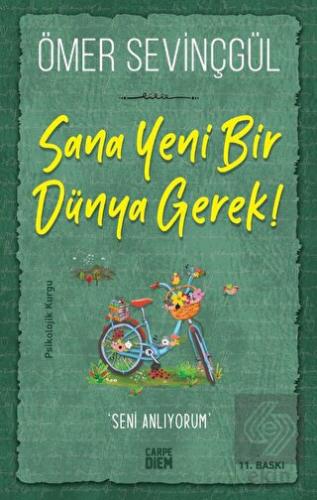 Sana Yeni Bir Dünya Gerek!