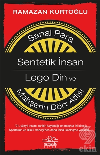 Sanal Para - Sentetik İnsan - Lego Din ve Mahşerin