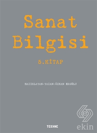 Sanat Bilgisi - 5. Kitap
