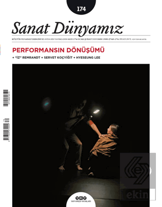 Sanat Dünyamız İki Aylık Kültür ve Sanat Dergisi Sayı: 174 Ocak Şubat 