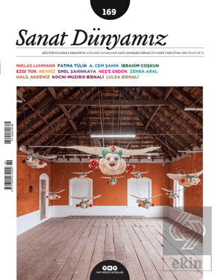 Sanat Dünyamız Üç Aylık Kültür ve Sanat Dergisi Sayı: 169
