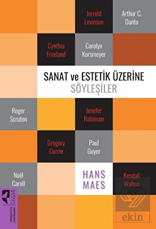 Sanat ve Estetik Üzerine Söyleşiler