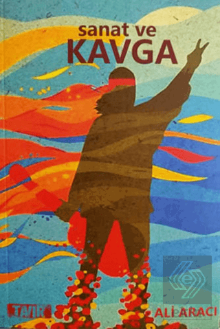 Sanat ve Kavga