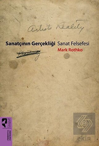 Sanatçının Gerçekliği - Sanat Felsefesi