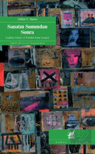 Sanatın Sonundan Sonra