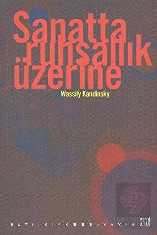 Sanatta Ruhsallık Üzerine