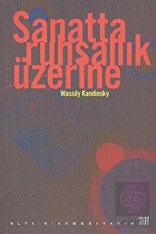 Sanatta Ruhsallık Üzerine