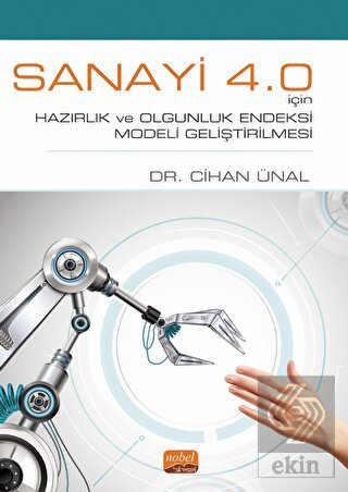 Sanayi 4.0 İçin Hazırlık ve Olgunluk Endeksi Model