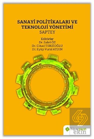 Sanayi Politikaları ve Teknoloji Yönetimi