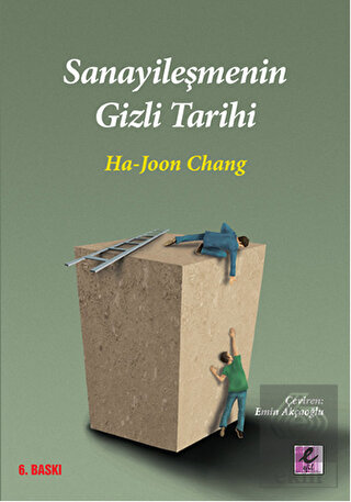 Sanayileşmenin Gizli Tarihi