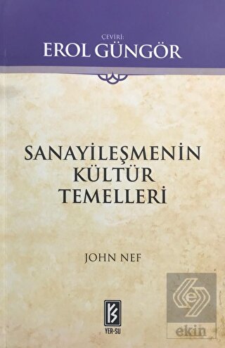 Sanayileşmenin Kültür Temelleri