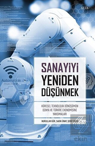 Sanayiyi Yeniden Düşünmek