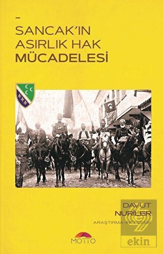 Sancak\'ın Asırlık Hak Mücadelesi