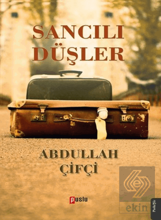 Sancılı Düşler