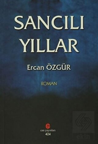 Sancılı Yıllar