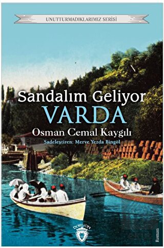 Sandalım Geliyor, Varda