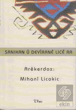 Sanıkan u Deyırane Lıce ra