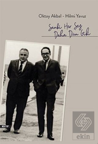 Sanki Her Şey Daha Dün Gibi