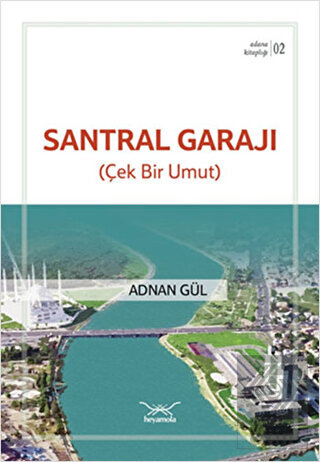 Santral Garajı (Çek Bir Umut)