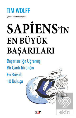 Sapiens'in En Bu¨yu¨k Başarıları
