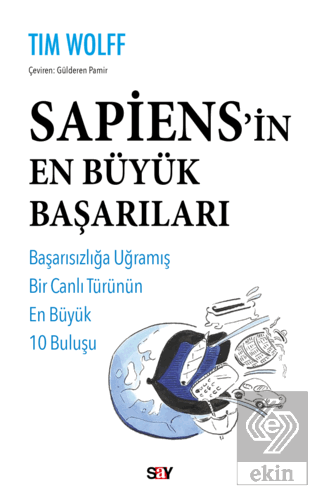 Sapiens'in En Bu¨yu¨k Başarıları