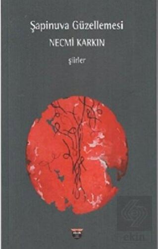 Şapinuva Güzellemesi