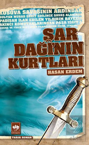 Şar Dağı\'nın Kurtları
