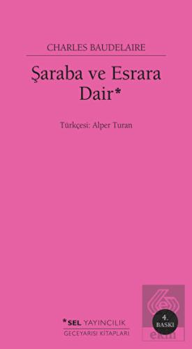 Şaraba ve Esrara Dair