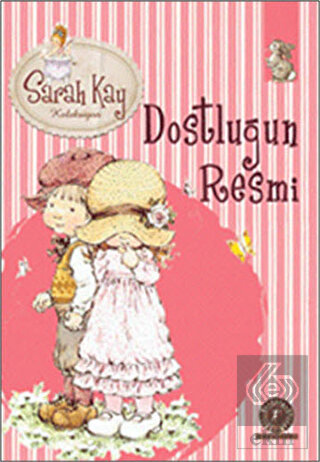 Sarah Kay Koleksiyonu 10 : Dostluğun Resmi
