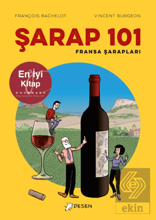 Şarap 101 - Fransa Şarapları