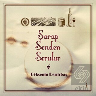 Şarap Senden Sorulur