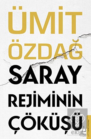 Saray Rejiminin Çöküşü