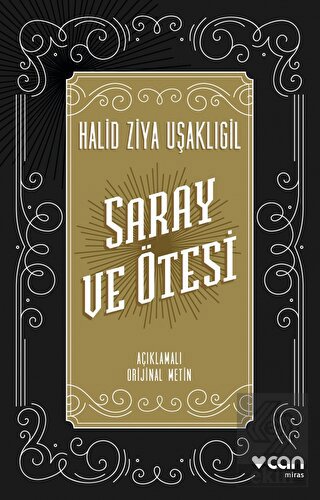 Saray ve Ötesi (Açıklamalı Orijinal Metin)