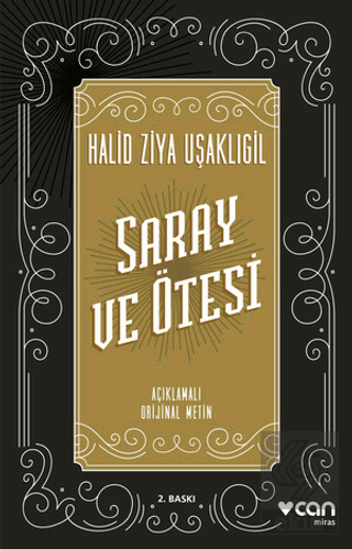 Saray ve Ötesi (Açıklamalı Orijinal Metin)