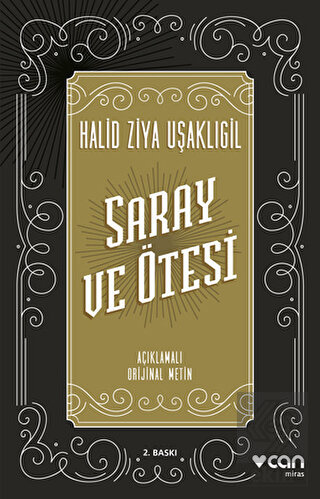 Saray ve Ötesi (Açıklamalı Orijinal Metin)
