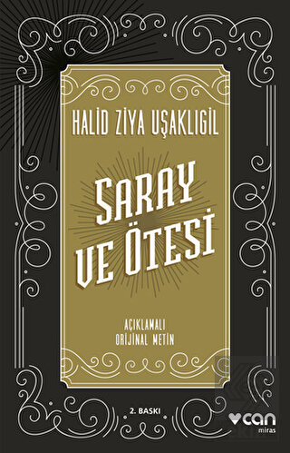 Saray ve Ötesi (Açıklamalı Orijinal Metin)