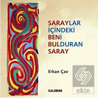 Saraylar İçindeki Beni Bulduran Saray